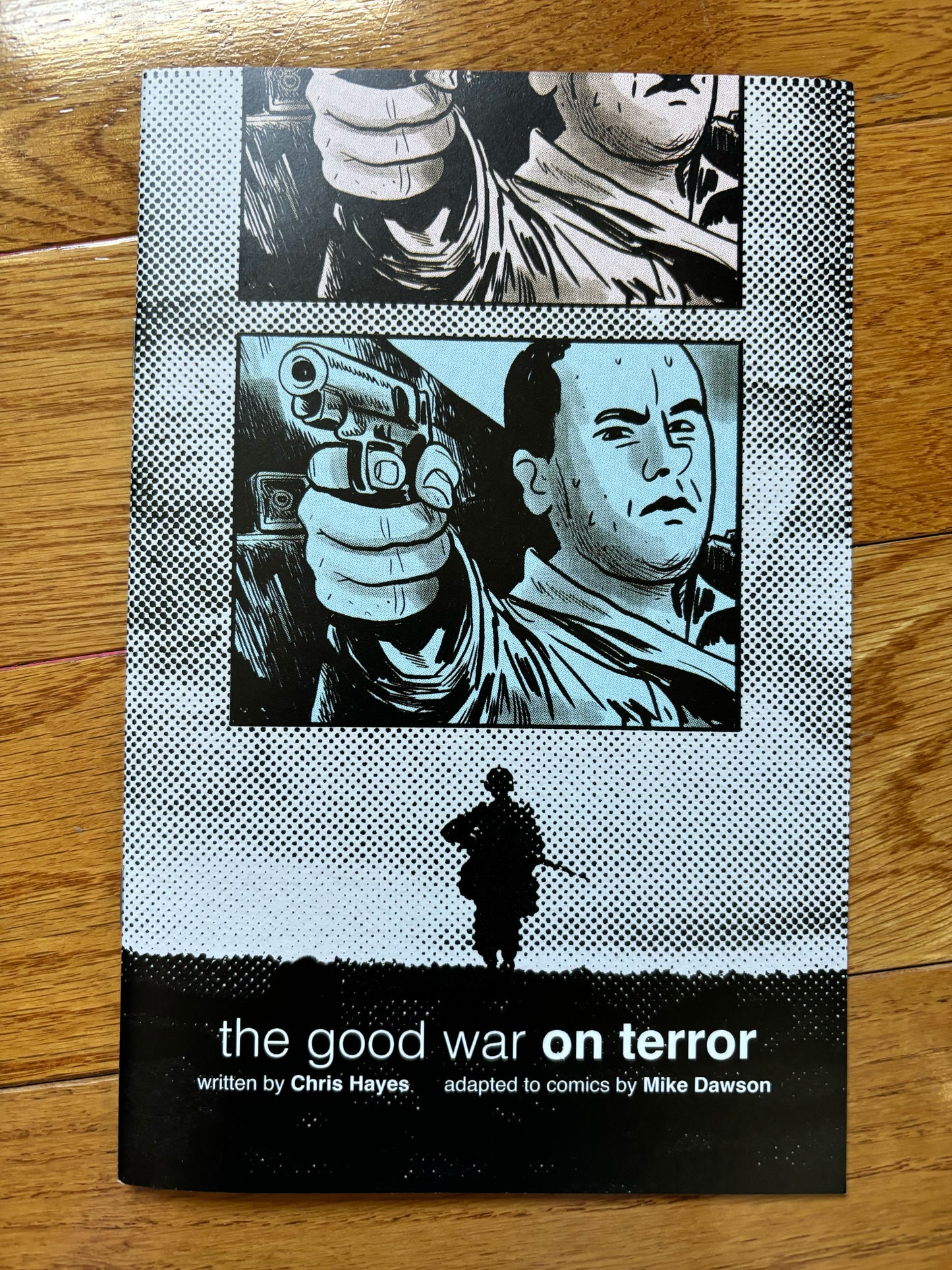 THE GOOD WAR ON TERROR - WRITTEN BY CHRISTOPHER HAYES