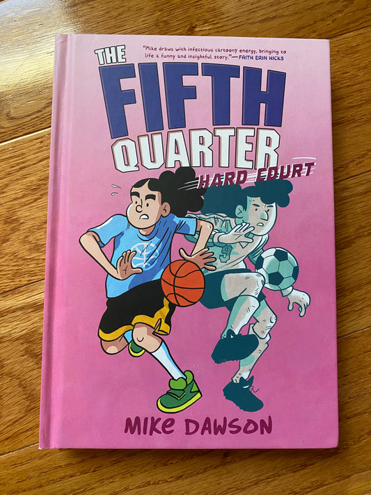 THE FIFTH QUARTER: HARD COURT - AUTOGRAPHED HARDCOVER