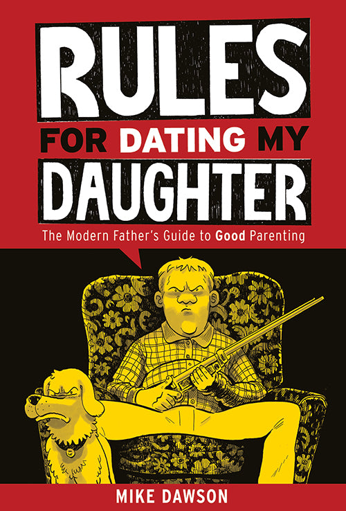 RULES FOR DATING MY DAUGHTER - AUTOGRAPHED COPY